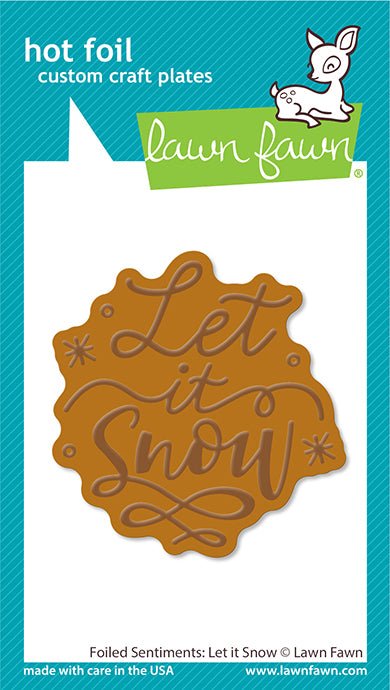 Lawn Fawn - Foiled Sentiments: Let It Snow - Hot Foil Plate