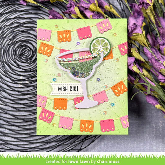 Beispielkarte Wish Big! mit Cocktailglas: Dies Set Fiesta Banner Border von Lawn Fawn