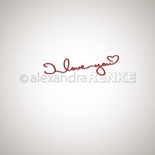 Alexandra Renke - I love you - Stanzen