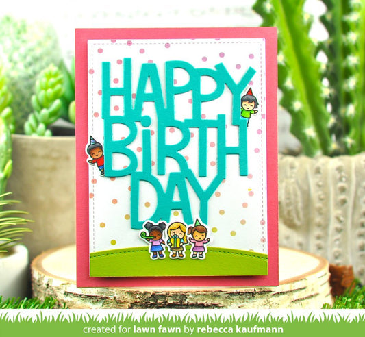 Lawn Fawn - Giant Happy Birthday - Stand Alone Stanze