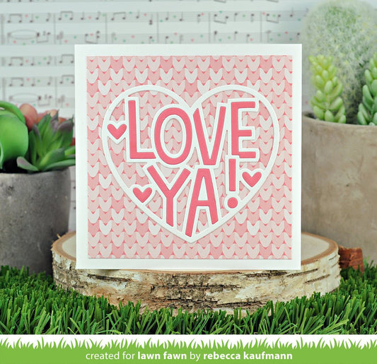 Lawn Fawn - Giant outlined love ya - Stand Alone Stanze