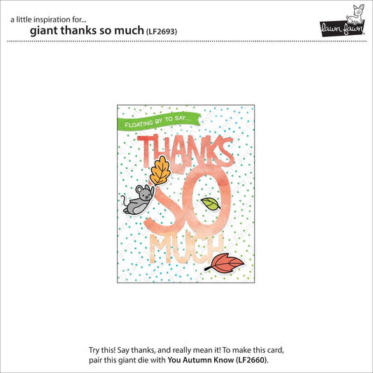 Lawn Fawn - Giant Thanks So Much - Stand Alone Stanze