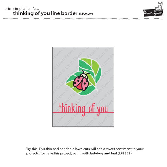 Lawn Fawn - Thinking of you Line Border - Stand Alone Stanze