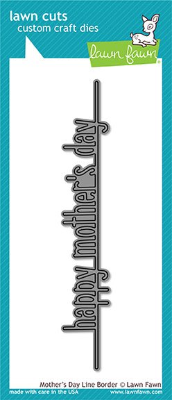 Lawn Fawn - Mother’s Day Line Border - Stanze