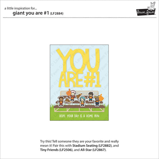 Lawn Fawn - Giant You Are #1 - Stand Alone Stanze