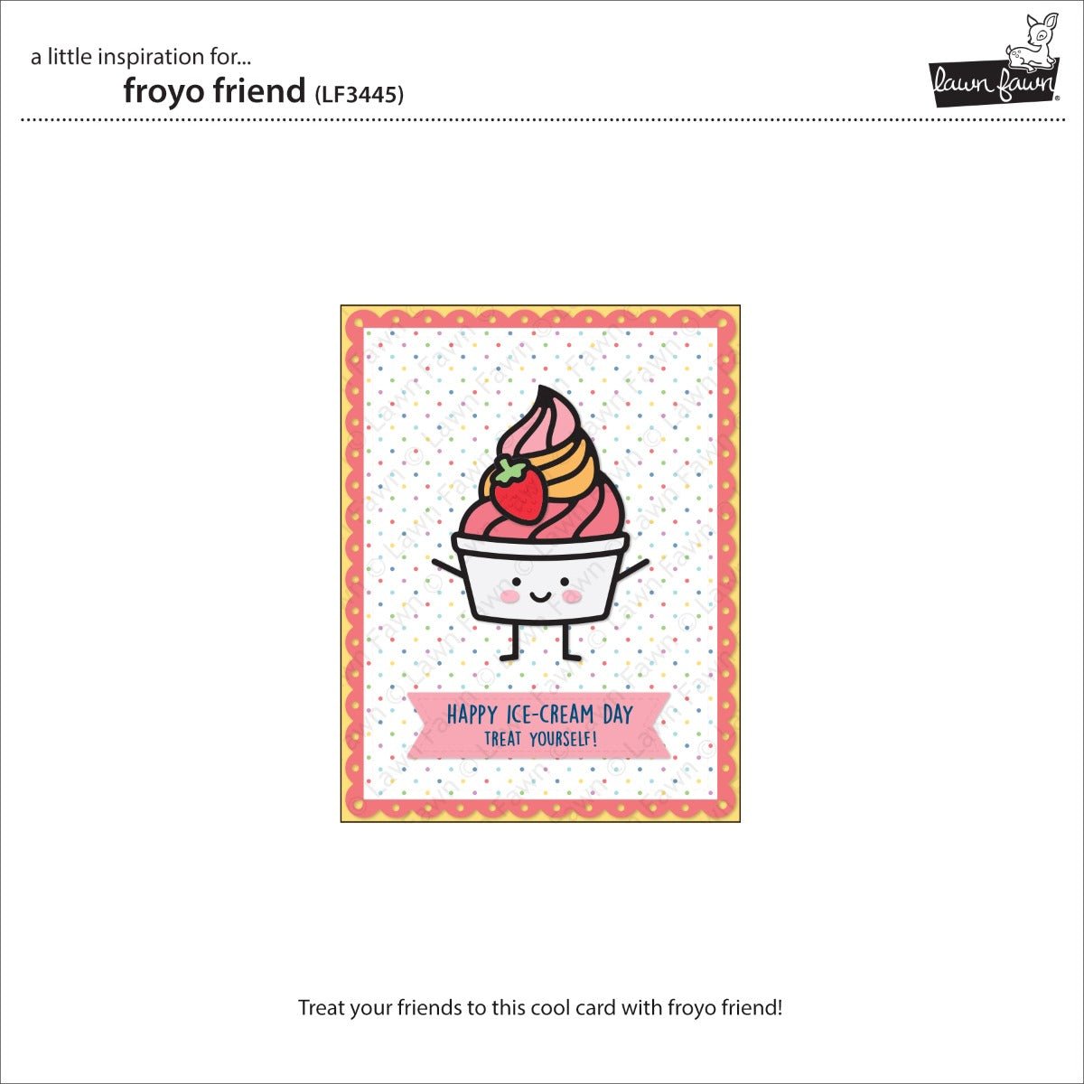 Lawn Fawn Froyo friend Stand Alone Stanzen