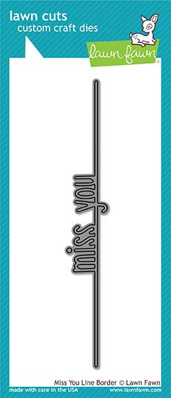 Lawn Fawn - Miss You Line Border - Stanzen