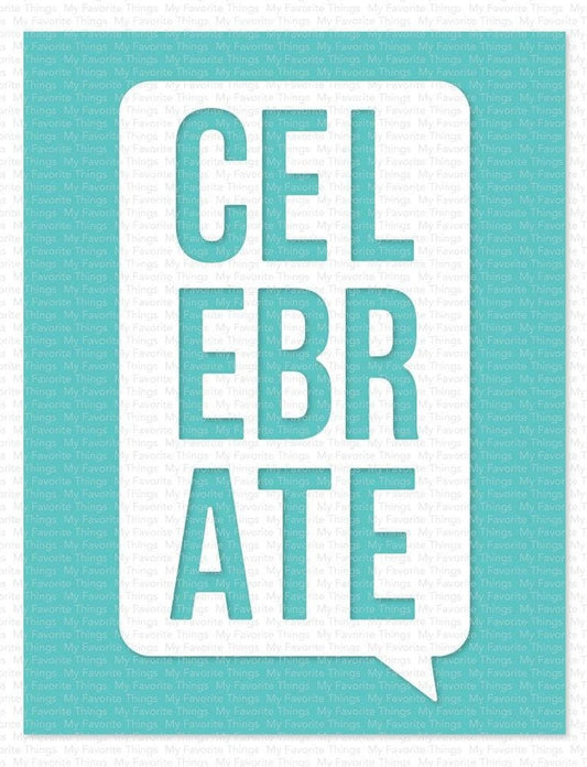 My Favorite Things - Celebrate Speech Bubble - Stand alone Stanzen