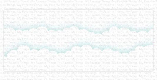 My Favorite Things - Cloud Edges - Slimline Schablone