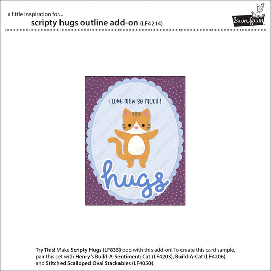 Lawn Fawn Scripty Hugs Outline Add-on Lawn Cuts Stanzen