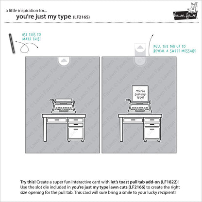 Lawn Fawn - you're just my type - Clear Stamp 4x6