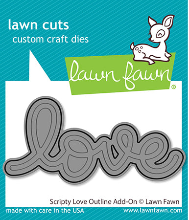 Lawn Fawn - scripty love outline - add-on die