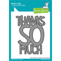  Lawn Fawn - Giant Thanks So Much - Stand Alone Stanze