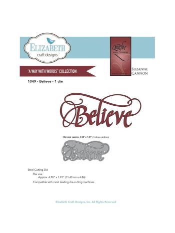 Elizabeth Craft Designs - A Way With Words, Believe