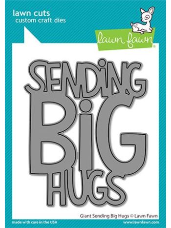Lawn Fawn - Giant Sending Big Hugs - Stand Alone Stanze